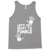 lets get ready to fumble Tank Top