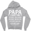 I Love you Papa Zipper Hoodie