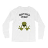 Alien Says Don't Touch My Belly Long Sleeve Shirts