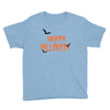 happy halloween . Youth Tee