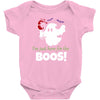 i,m just here for the boos! Baby Bodysuit