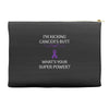 I Am Kicking Cancers Butt Whats Your Superpower? Accessory Pouches