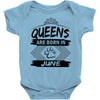 Queens Are Born In June Baby Onesie