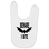 beware i bite Baby Bibs