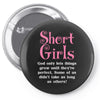 Short Girls God Only Lets Things Grow Up Pin-back button
