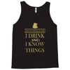 i drink Tank Top