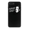 alright dave iPhone 7 Plus Case