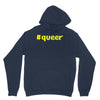 hashtag queer Unisex Hoodie