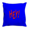 HEY Throw Pillow
