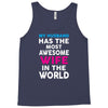 My Husband Has The Most Awesome Wife In The World Tank Top