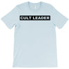 Cult Leader T-Shirt