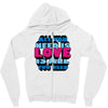 all you need is love is all you need Zipper Hoodie