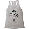 mr fix it handy man Racerback Tank