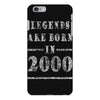 legends are born in 2000 hoodie 4 iPhone 6 Plus/6S Plus Case