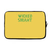 wicked smaht funny Laptop sleeve