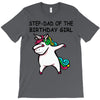 step dad of the birthday girll T-Shirt