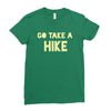 go take a hike Ladies Fitted T-Shirt