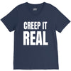 creep it real V-Neck Tee