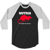 nutria its whats for dinner 3/4 Sleeve Shirt