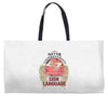 who knows sign language Weekender Totes
