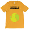 There is No Off-Season T-Shirt