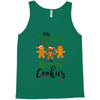 my first grade kids are smart cookies Tank Top