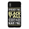 i'm black ya'll iPhoneX