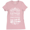I Smile Youre Father Laugh Cant Do Anything Tshirt Ladies Fitted T-Shirt