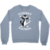 pussay patrol Crewneck Sweatshirt