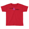 i can &amp; i will Toddler T-shirt