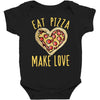 eat pizza make love Baby Bodysuit