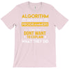 algorithm word used by programmers T-Shirt