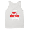 i spend 500% of my time exagerating Tank Top
