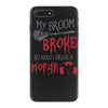 my broom broke so now i drive a mopar iPhone 7 Plus Case