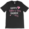 Happy Fathers Day Daddy T-Shirt