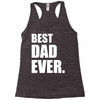 Best Dad Ever Racerback Tank