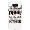 all women are created equal but only the best are born in october Samsung Galaxy S8