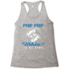 Pop Pop is my Name Fishing Is My Game Racerback Tank