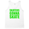 skaters gonna skate Tank Top