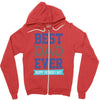 BEST DAD EVER Zipper Hoodie