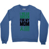 i wear green for my mom liver cancer awareness Crewneck Sweatshirt