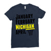 January February Michigan April - March Madness Basketball Ladies Fitted T-Shirt