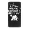 anything unrelated to elephants is irrelephant iPhone 7 Plus Case