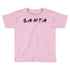 santa of the friends parody Toddler T-shirt