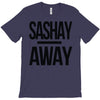 sashay away T-Shirt