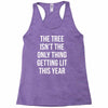 the tree isn't the only thing getting lit this year Racerback Tank