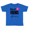 best friends forever Toddler T-shirt