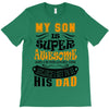 Son Is Super and I Am The Lucky One Because I Get To Be His Dad T-Shirt