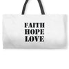 faith hope love Weekender Totes
