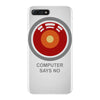 computer says no iPhone 7 Plus Case